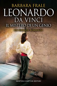 Leonardo da Vinci. Il mistero di un genio - Librerie.coop