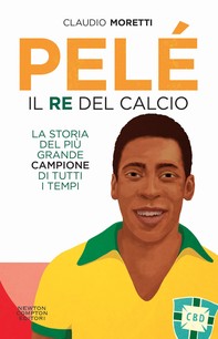 Pelé. Il re del calcio - Librerie.coop