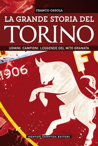 La grande storia del Torino - Librerie.coop
