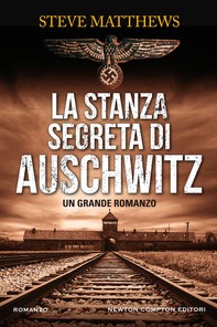La stanza segreta di Auschwitz - Librerie.coop