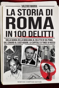 La storia di Roma in 100 delitti - Librerie.coop