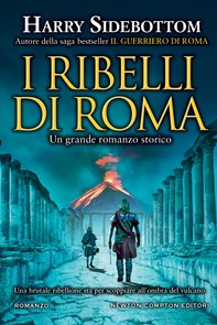 I ribelli di Roma - Librerie.coop