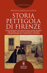 Storia pettegola di Firenze - Librerie.coop