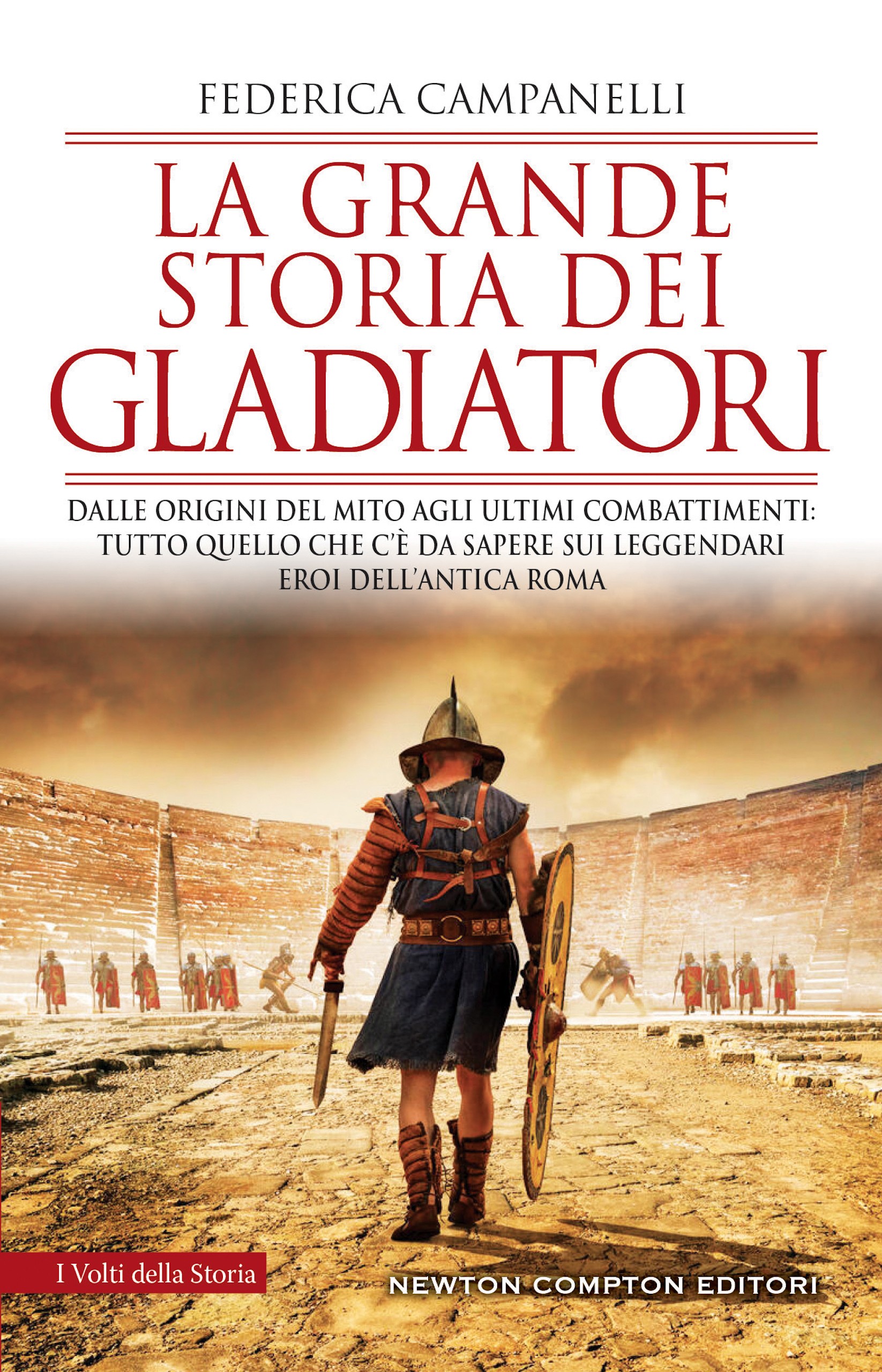La grande storia dei gladiatori - Librerie.coop
