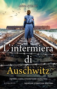 L'infermiera di Auschwitz - Librerie.coop