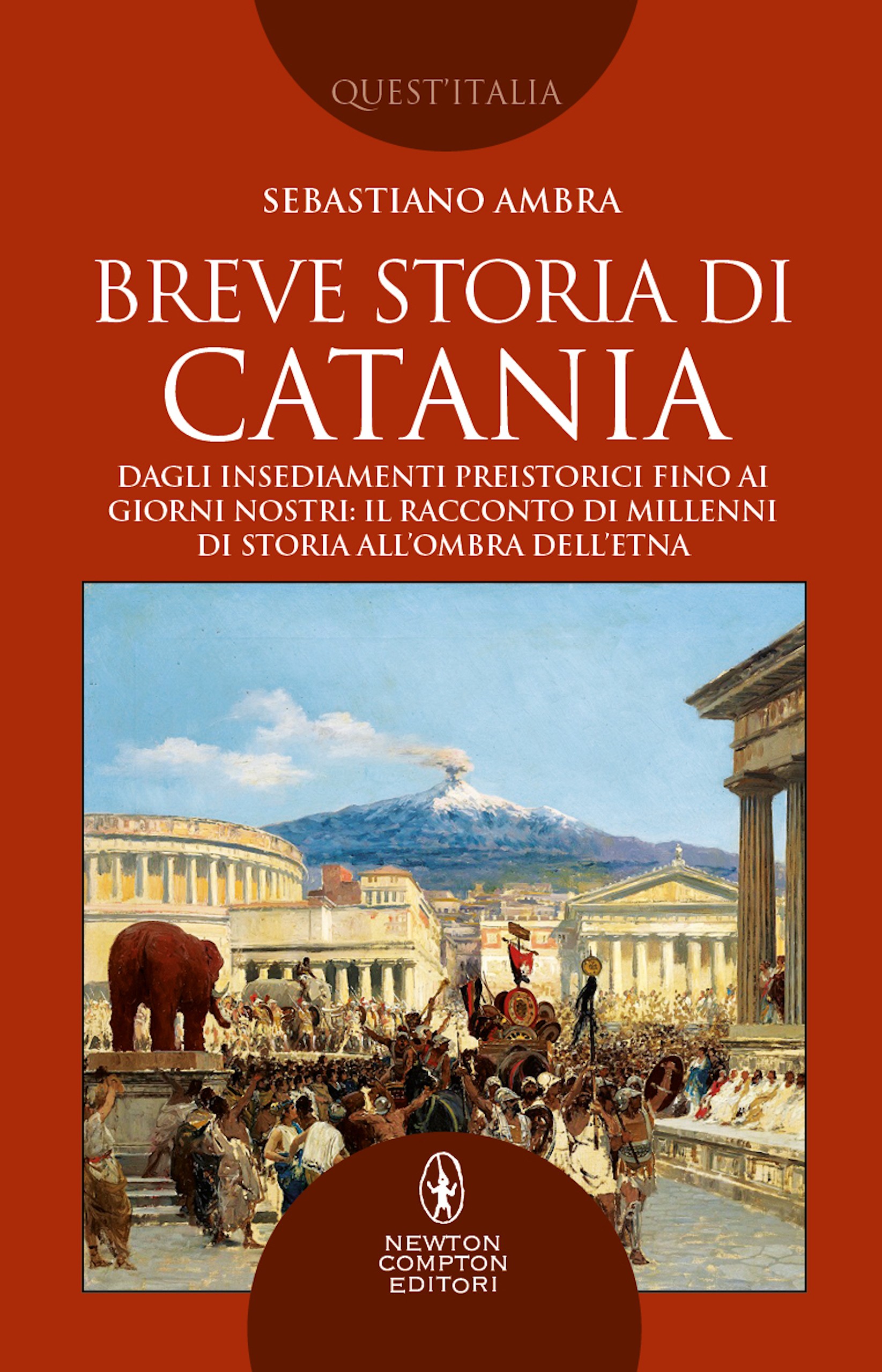 Breve storia di Catania - Librerie.coop