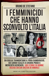 I femminicidi che hanno sconvolto l'Italia - Librerie.coop