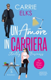 Un amore in carriera. Strictly Business - Librerie.coop