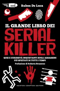 Il grande libro dei serial killer - Librerie.coop