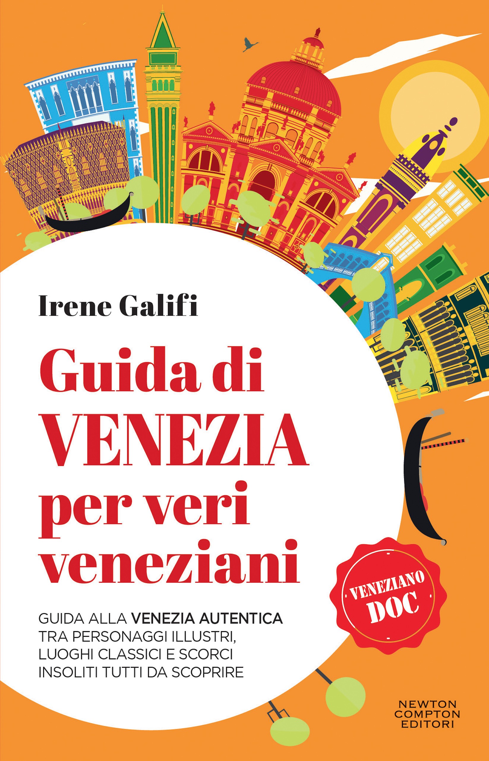 Guida di Venezia per veri veneziani - Librerie.coop