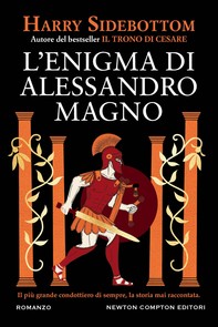 L'enigma di Alessandro Magno - Librerie.coop