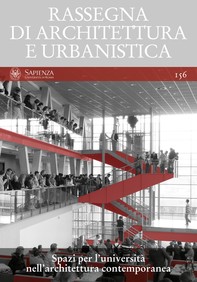 Rassegna di Architettura e Urbanistica Numero: Anno LIII, n. 156,  settembre-dicembre 2018. Gli spazi per l'università nell'arch - Librerie.coop
