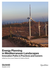 Energy Planning in Mediterranean Landscapes. Innovation Paths in Practices and Careers - Librerie.coop