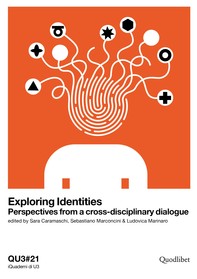 Exploring Identities. Perspectives from a cross-disciplinary dialogue - Librerie.coop