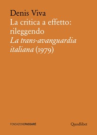 La critica a effetto: rileggendo La trans-avanguardia italiana (1979) - Librerie.coop