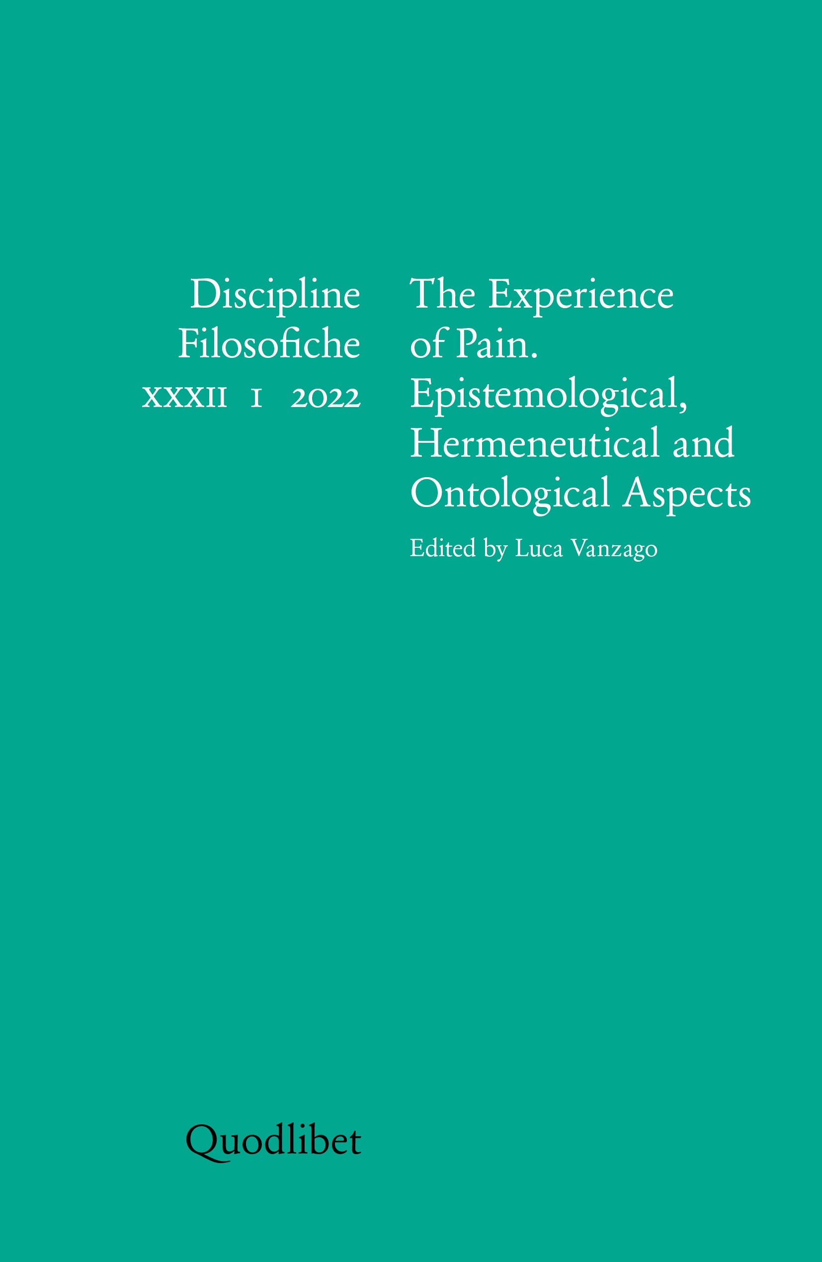 The Experience of Pain. Epistemological, Hermeneutical and Ontological Aspects - Librerie.coop