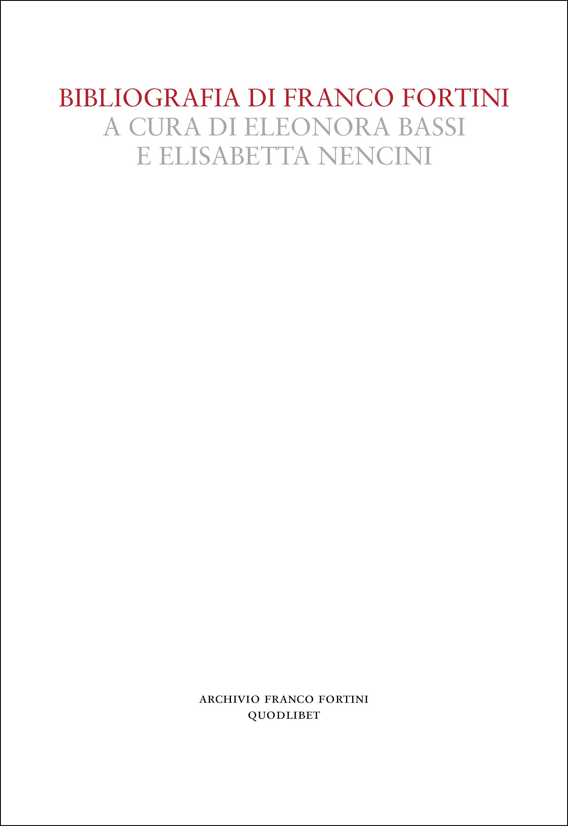 Bibliografia di Franco Fortini - Librerie.coop