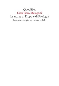 Le nozze di Esopo e di Filologia - Librerie.coop