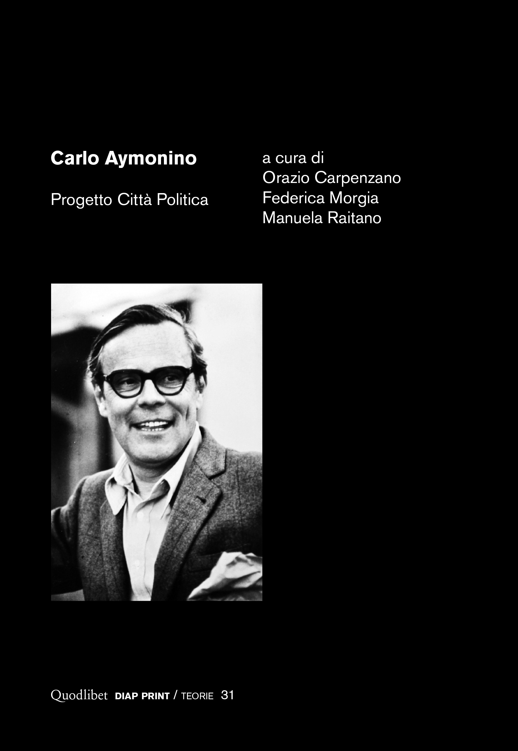 Carlo Aymonino. Progetto Città Politica - Librerie.coop
