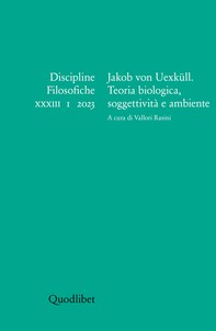 Jakob von Uexküll. Teoria biologica, soggettività e ambiente - Librerie.coop