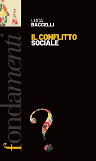 Il conflitto sociale - Librerie.coop