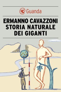 Storia naturale dei giganti - Librerie.coop