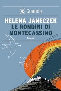 Le rondini di Montecassino - Librerie.coop