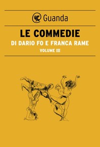 Le Commedie di Dario Fo Vol.3 - Librerie.coop