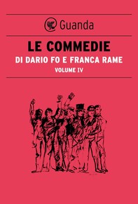 Le Commedie di Dario Fo Vol.4 - Librerie.coop