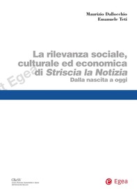 Rilevanza sociale, culturale ed economica di Striscia la Notizia (La) - Librerie.coop