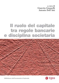 Il ruolo del capitale tra regole bancarie e disciplina societaria - Librerie.coop