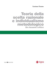 Teoria della scelta razionale e individualismo metodologico - Librerie.coop