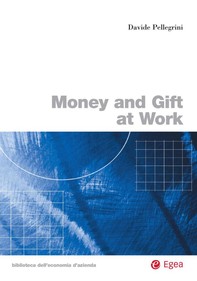 Money and Gift at Work - Librerie.coop