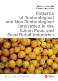 Patterns of Technological and Non-Technological Innovation in the Italian Food and Food Retail Industries - Librerie.coop