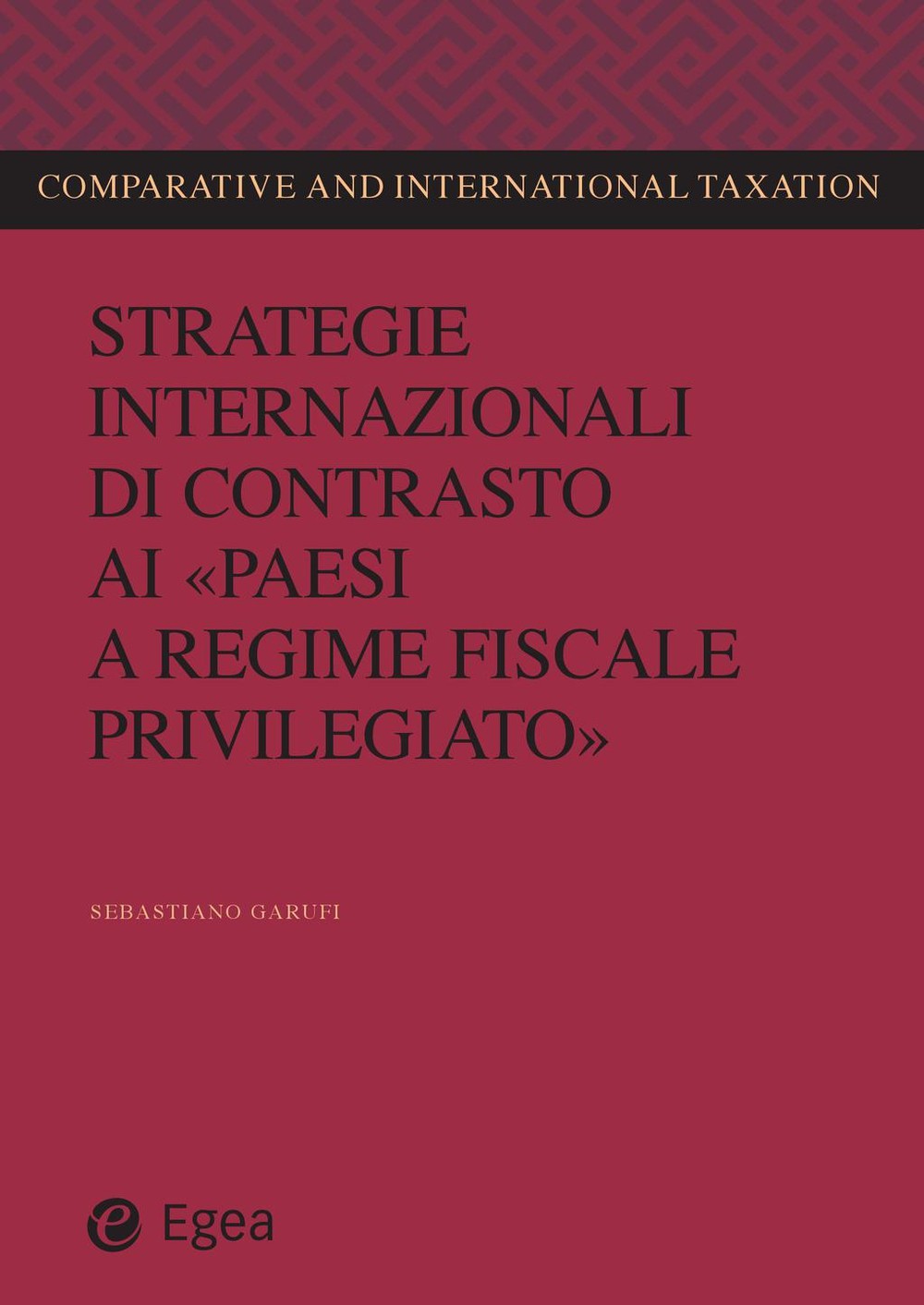 Strategie internazionali di contrasto ai "paesi a regime fiscale privilegiato" - Librerie.coop