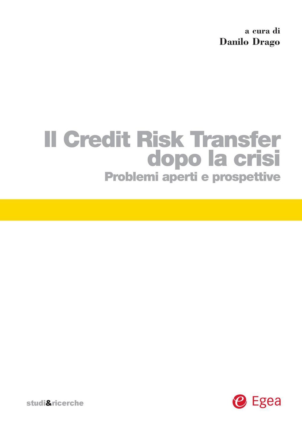 Il Credit Risk Transfer dopo la crisi - Librerie.coop