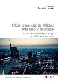 L’Europa delle Città: Milano capitale - Librerie.coop