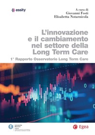 L’innovazione e il cambiamento nel settore della Long Term Care - Librerie.coop