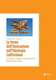 Le forme dell'innovazione nell'ideologia californiana - Librerie.coop