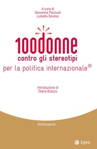 100 donne contro gli stereotipi per la politica internazionale - Librerie.coop