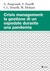 Crisis management: la gestione di un ospedale durante una pandemia - Librerie.coop