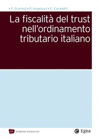 La fiscalità del trust nell'ordinamento tributario italiano - Librerie.coop