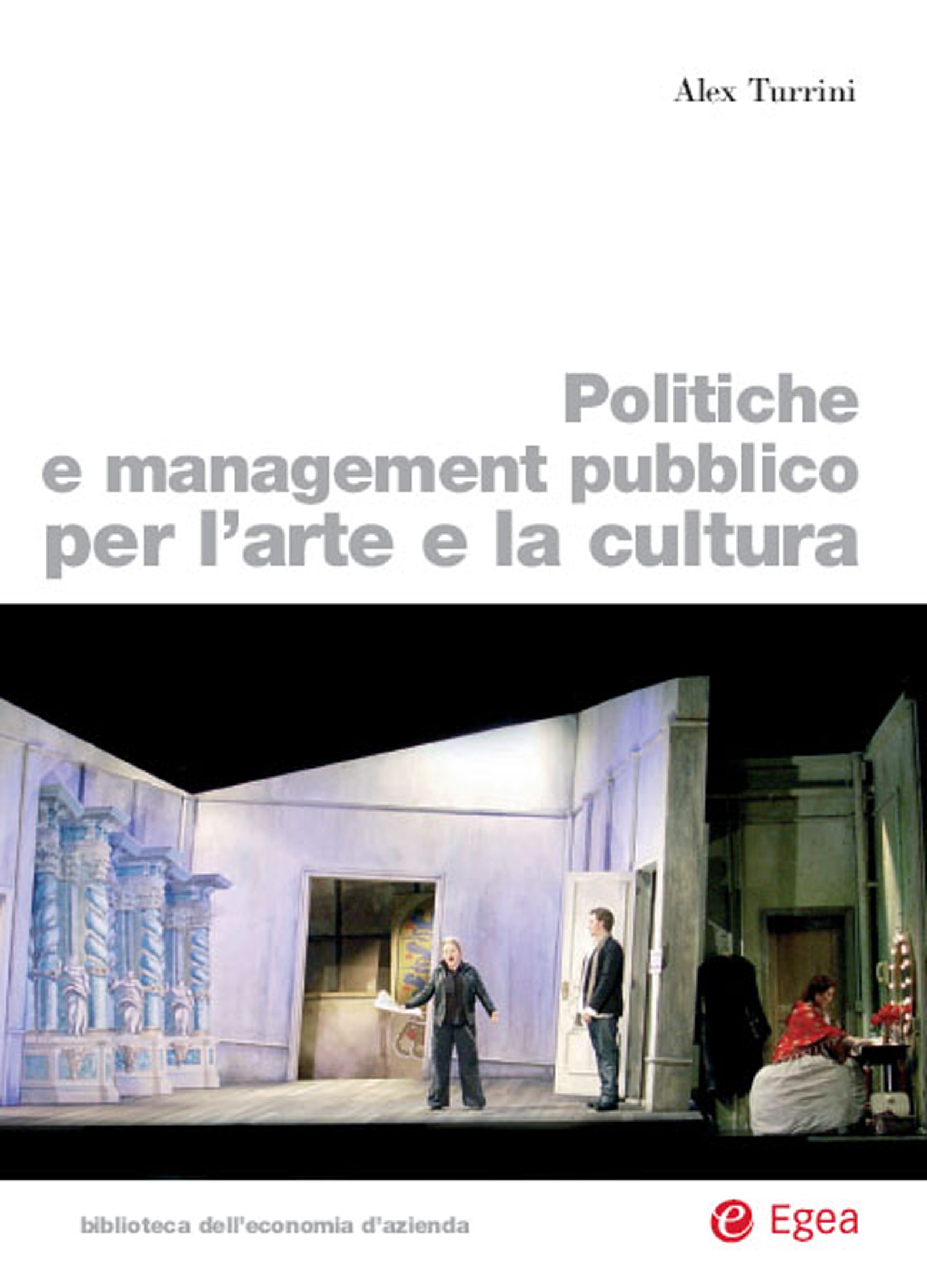 Politiche e management pubblico per l'arte e la cultura - Librerie.coop