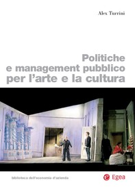 Politiche e management pubblico per l'arte e la cultura - Librerie.coop