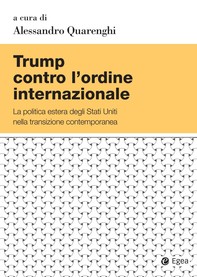 Trump contro l’ordine internazionale - Librerie.coop