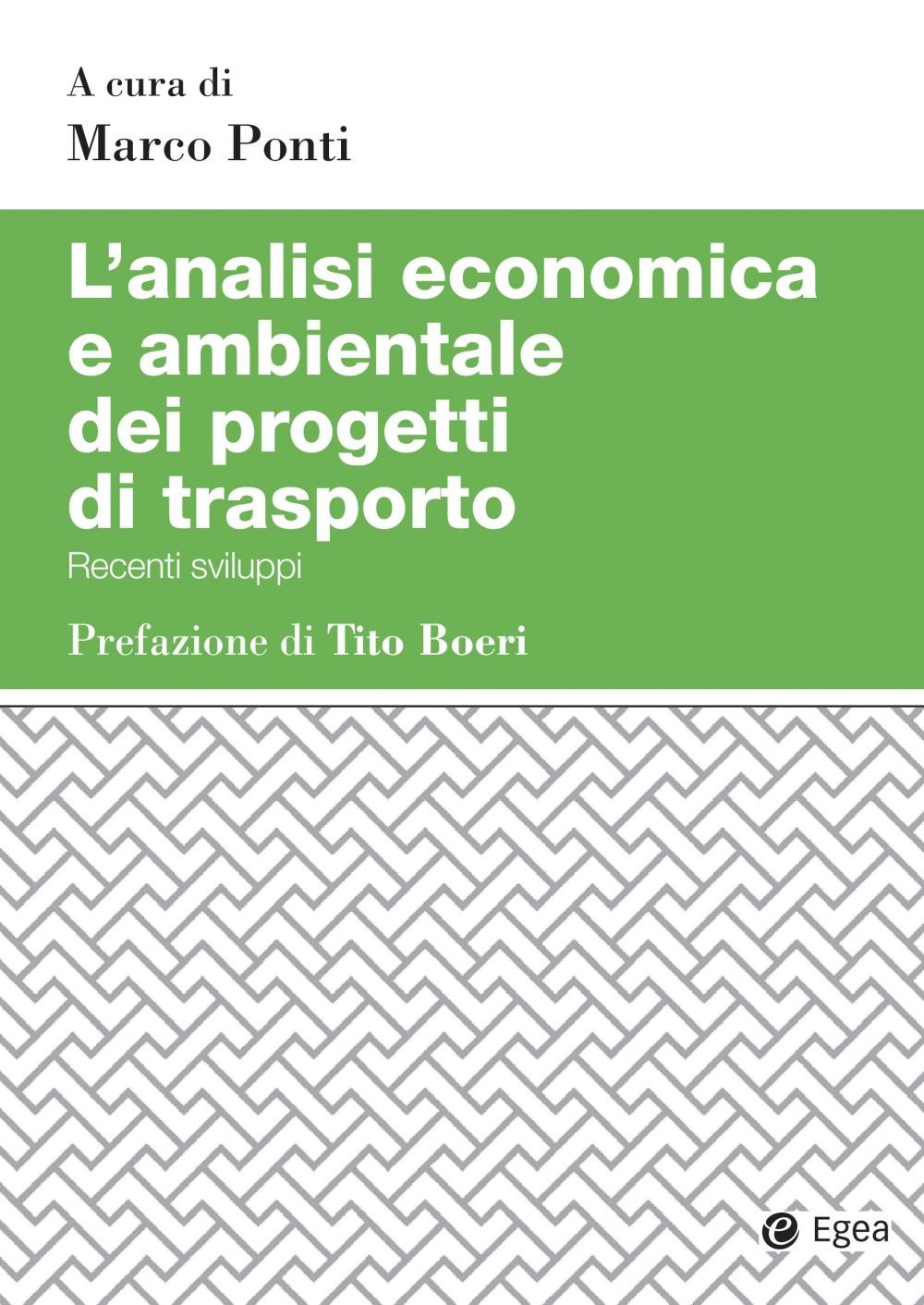L'analisi economica e ambientale dei progetti di trasporto - Librerie.coop