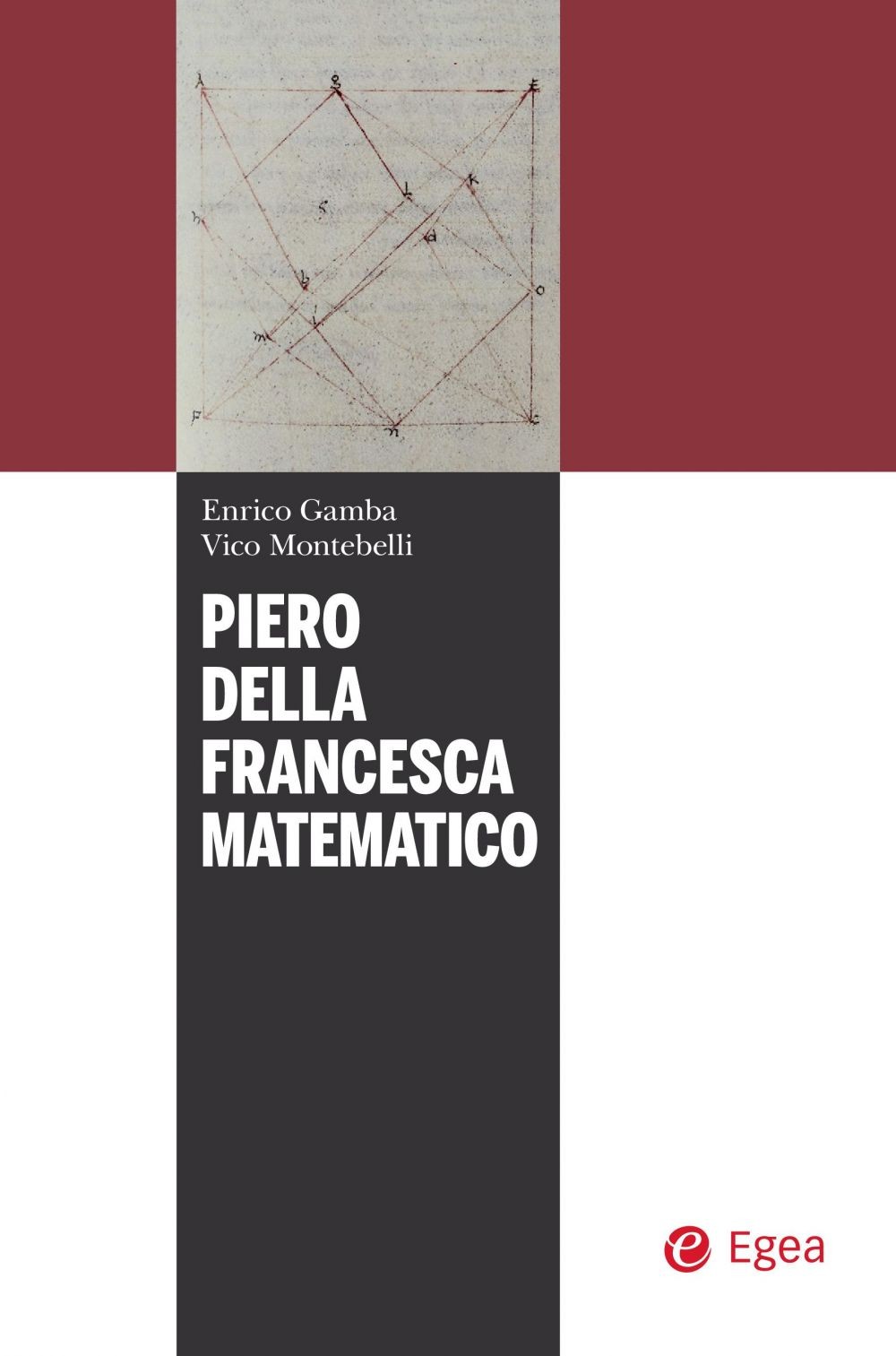 Piero della Francesca matematico - Librerie.coop