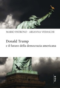 Donald Trump e il futuro della democrazia americana - Librerie.coop
