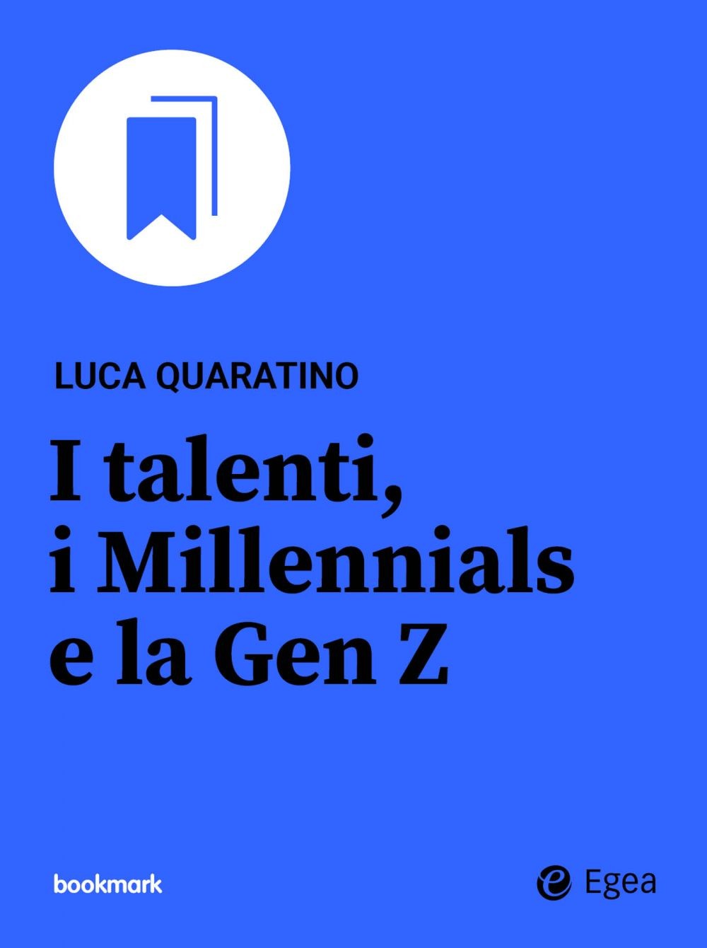I talenti, i Millennials e la Gen Z - Librerie.coop