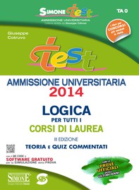 Test Ammissione Universitaria 2014 - Logica per tutti i corsi di laurea - Librerie.coop
